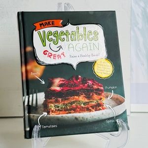 NEW Make Vegetables Great Again Hardcover Healthy Recipe Book Cookbook